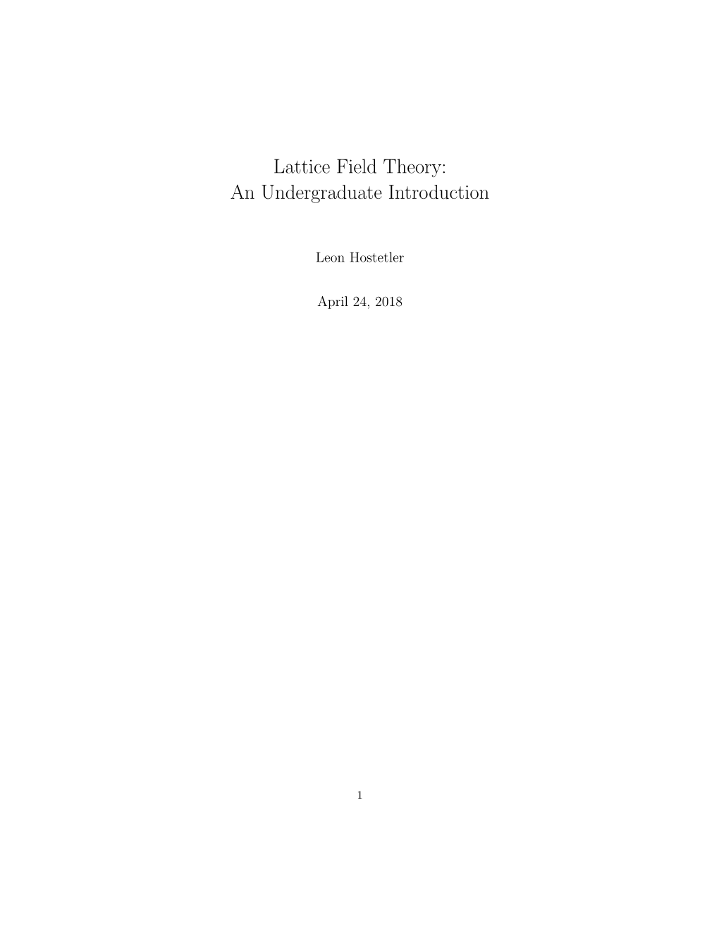 Lattice Field Theory: an Undergraduate Introduction