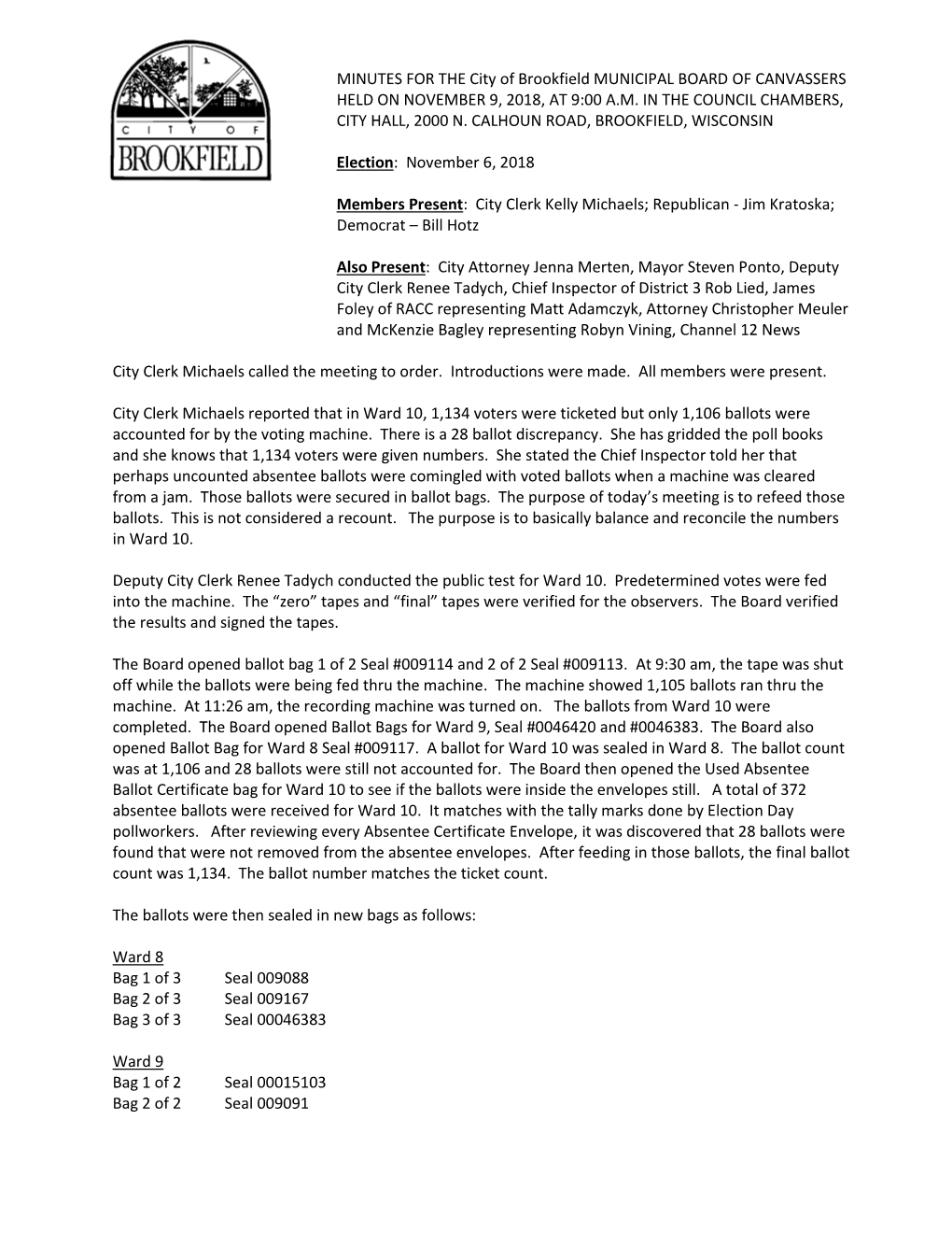 MINUTES for the City of Brookfield MUNICIPAL BOARD of CANVASSERS HELD on NOVEMBER 9, 2018, at 9:00 A.M