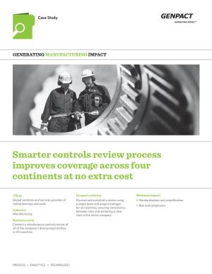 Smarter Controls Review Process Improves Coverage Across Four Continents at No Extra Cost