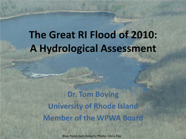 The Great RI Flood of 2010: a Hydrological Assessment