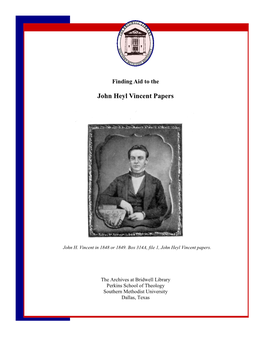 John Heyl Vincent Papers