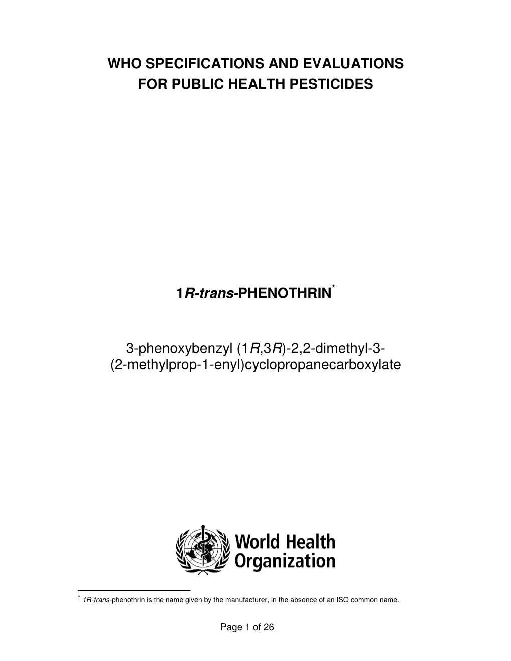 Who Specifications and Evaluations for Public Health Pesticides