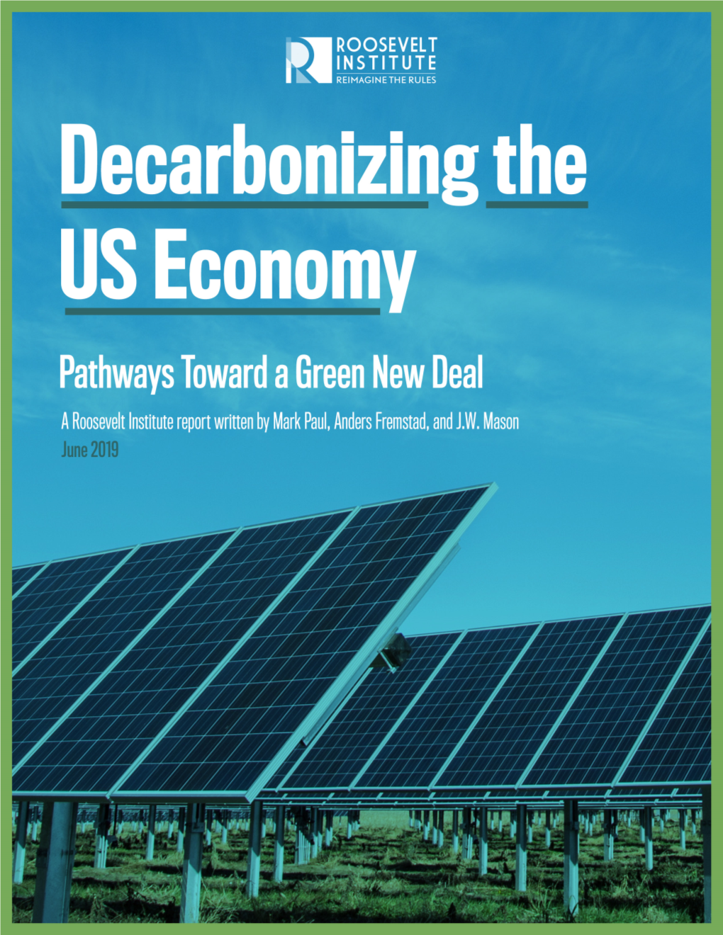 Decarbonizing the US Economy: Pathways Toward a Green New Deal