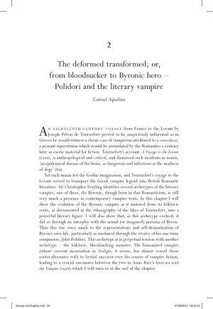 The Deformed Transformed; Or, from Bloodsucker to Byronic Hero – Polidori and the Literary Vampire Conrad Aquilina