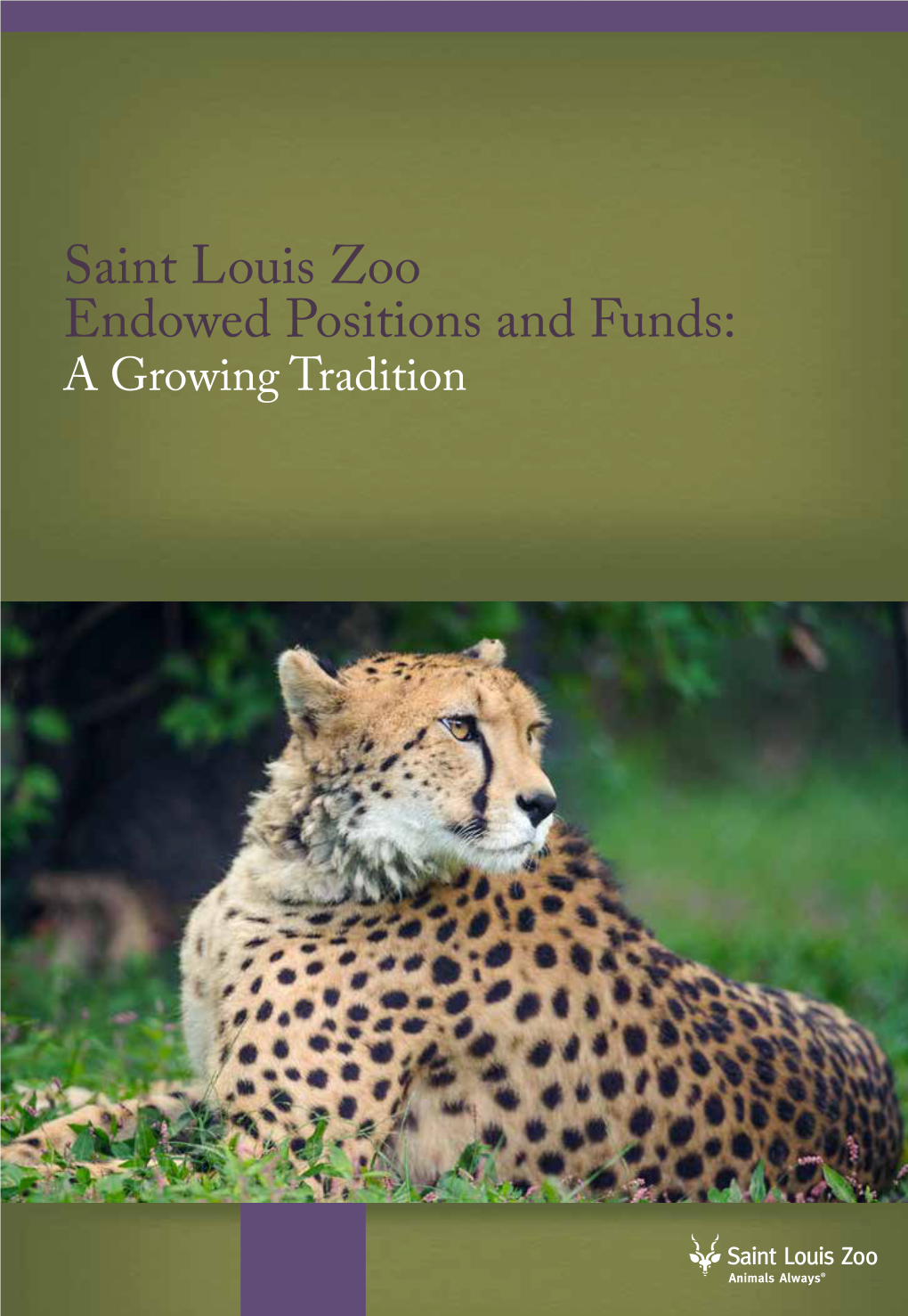 Saint Louis Zoo Endowed Positions and Funds: a Growing Tradition