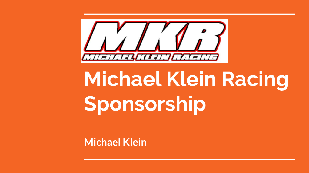Michael Klein Racing Sponsorship