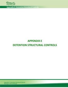 Appendix E Detention Structural Controls
