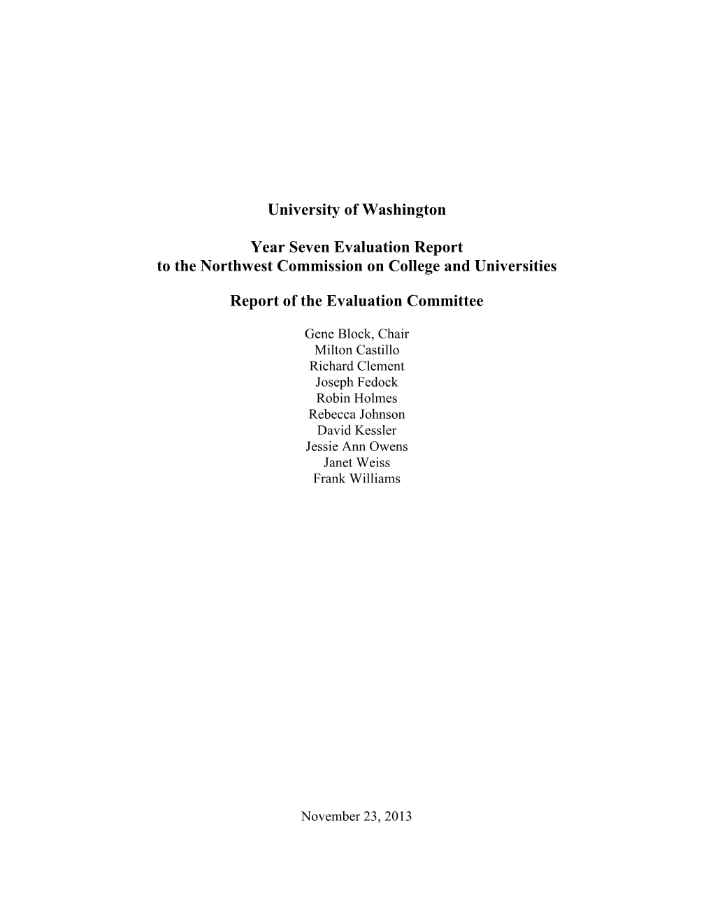 Year Seven Evaluation Report to the Northwest Commission on College and Universities