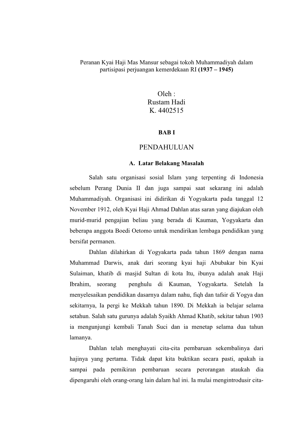 Peranan Kyai Haji Mas Mansur Sebagai Tokoh Muhammadiyah Dalam Partisipasi Perjuangan Kemerdekaan RI (1937 – 1945)