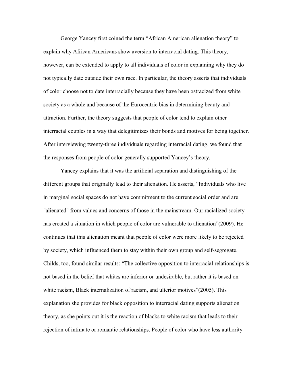 George Yancey First Coined the Term African American Alienation Theory to Explain Why African