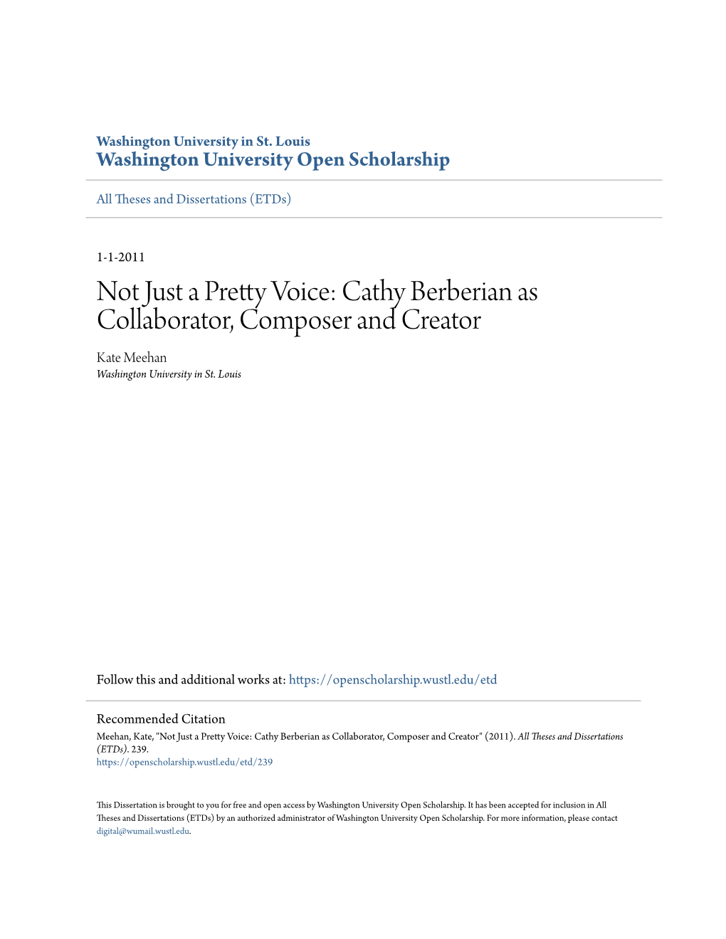 Not Just a Pretty Voice: Cathy Berberian As Collaborator, Composer and Creator Kate Meehan Washington University in St