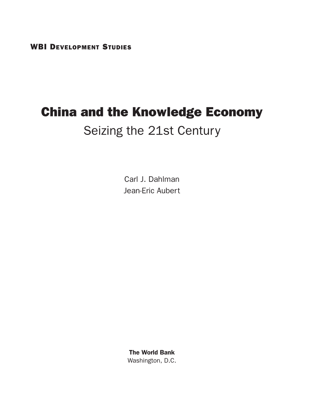 China and the Knowledge Economy: Seizing the 21St Century