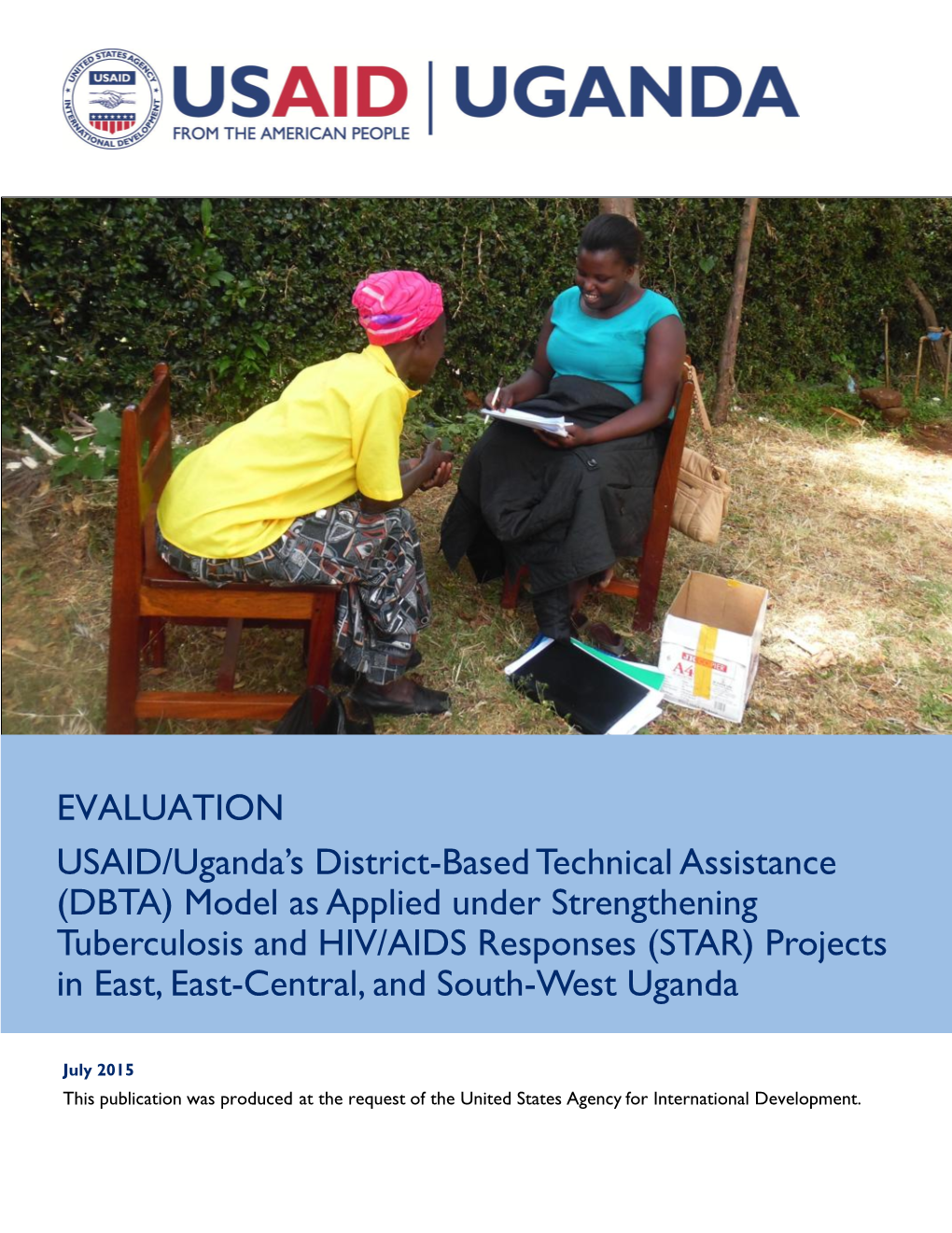 USAID/Uganda's District-Based Technical Assistance (DBTA) Model