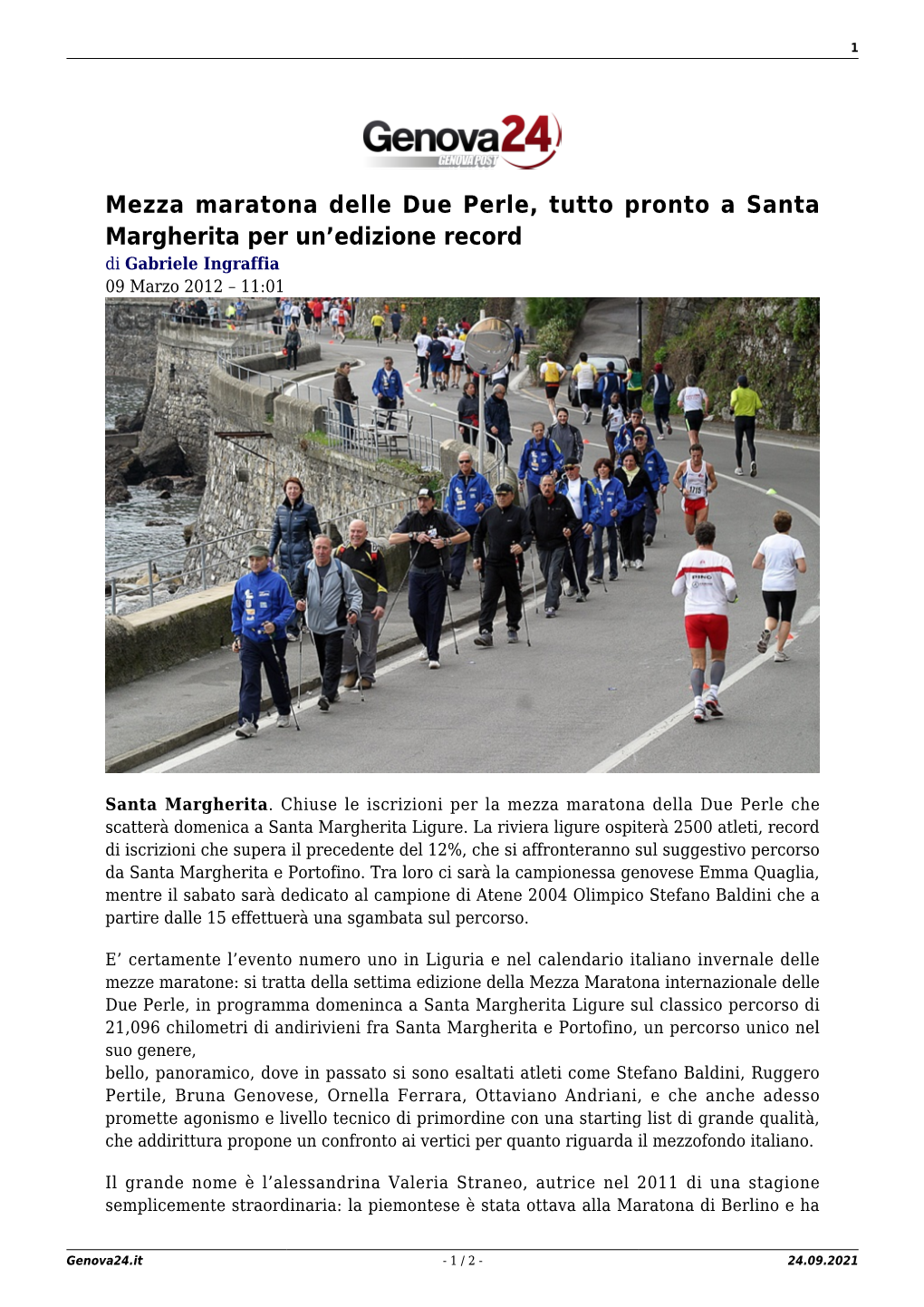 Mezza Maratona Delle Due Perle, Tutto Pronto a Santa Margherita Per Un’Edizione Record Di Gabriele Ingraffia 09 Marzo 2012 – 11:01