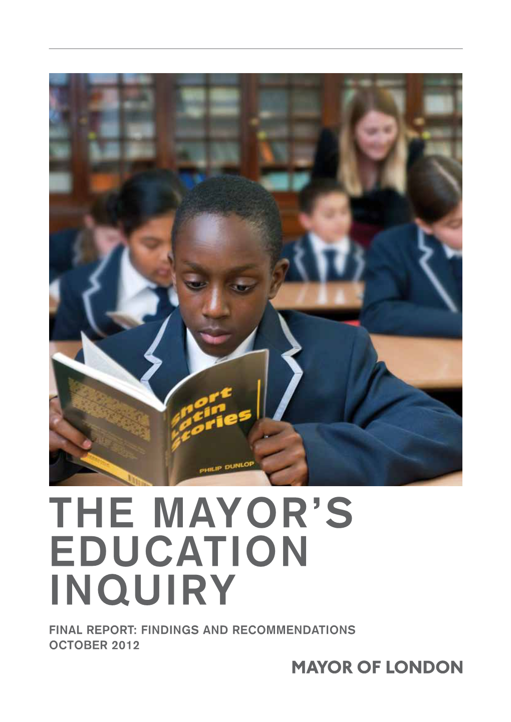 THE MAYORLS EDUCATION Inquiry