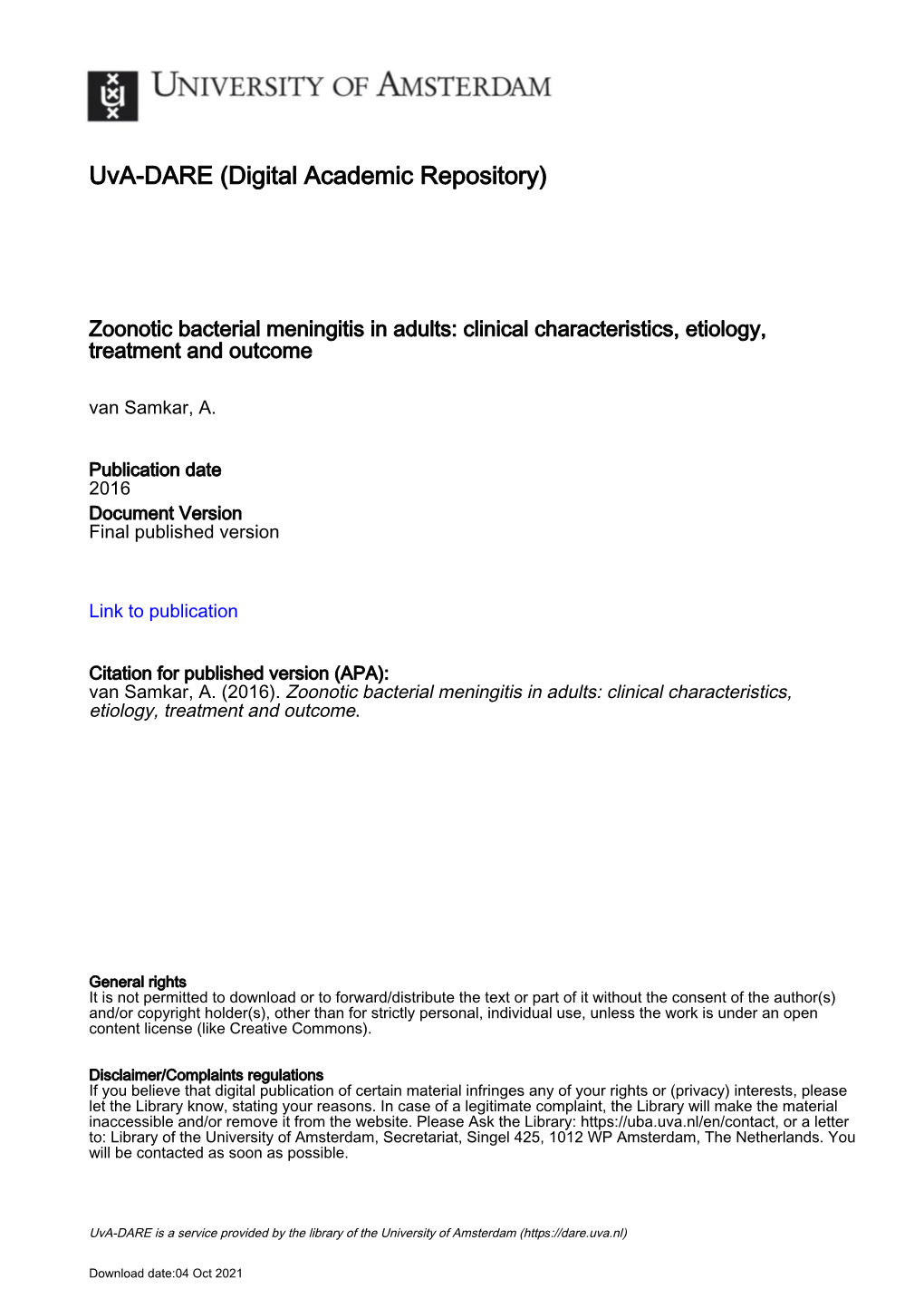 Zoonotic Bacterial Meningitis in Adults: Clinical Characteristics, Etiology, Treatment and Outcome Van Samkar, A