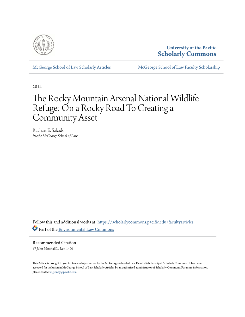 The Rocky Mountain Arsenal National Wildlife Refuge: on a Rocky Road to Creating a Community Asset Rachael E