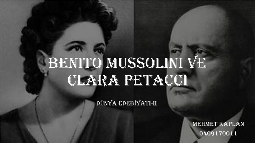 Benito Mussolini Ve Clara Petacci