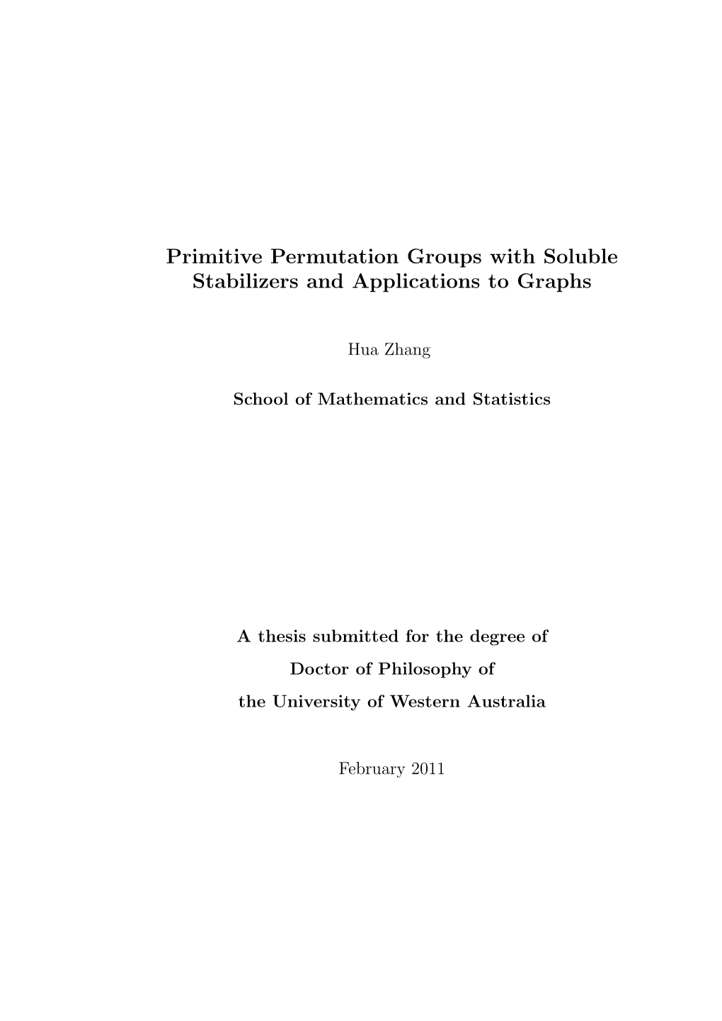 Primitive Permutation Groups with Soluble Stabilizers and Applications to Graphs