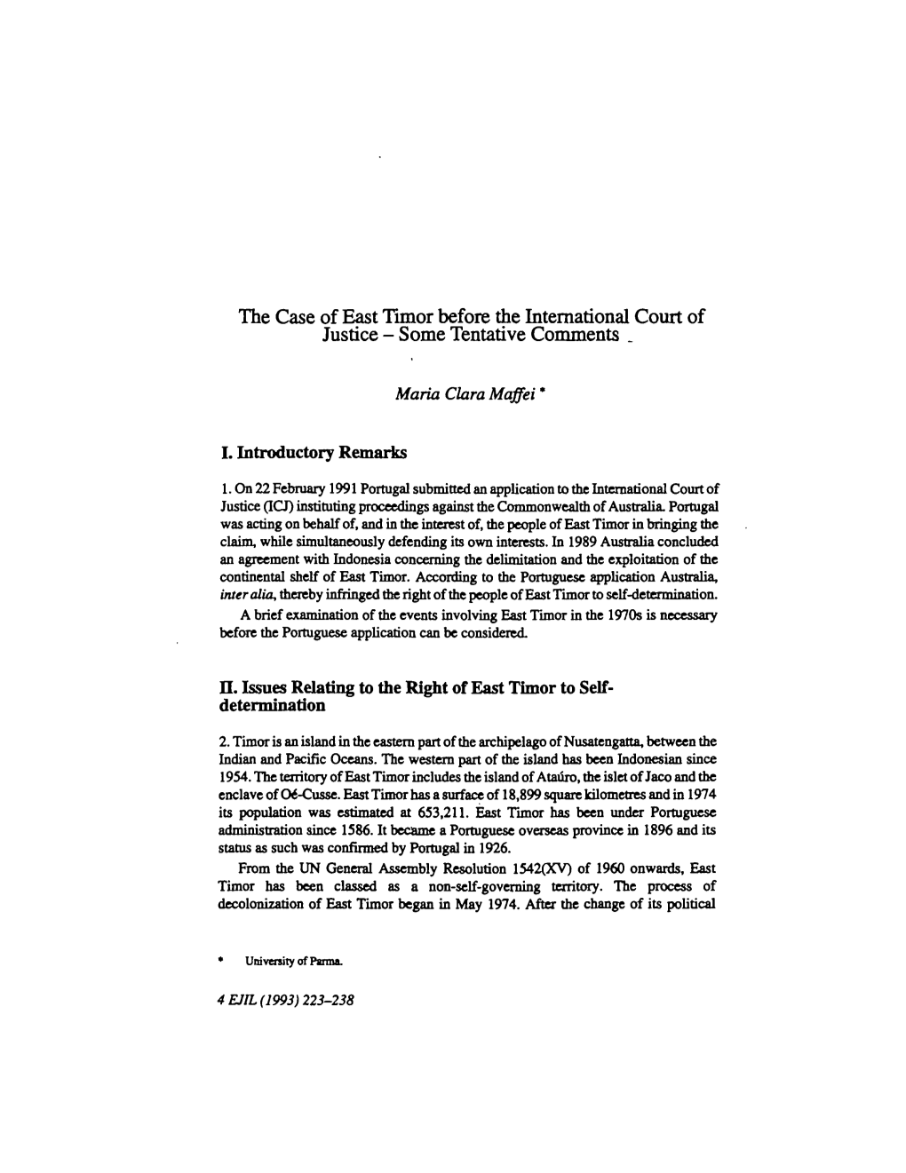 The Case of East Timor Before the International Court of Justice - Some Tentative Comments