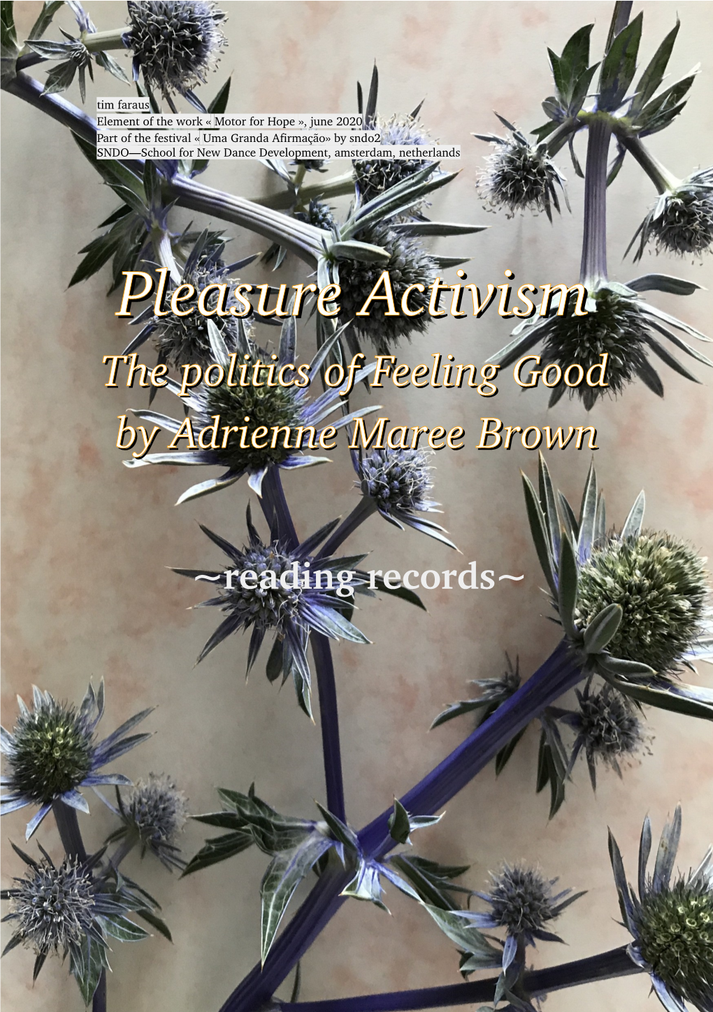 Pleasure Activismactivism Thethe Politicspolitics Ofof Feelingfeeling Goodgood Byby Adrienneadrienne Mareemaree Brownbrown
