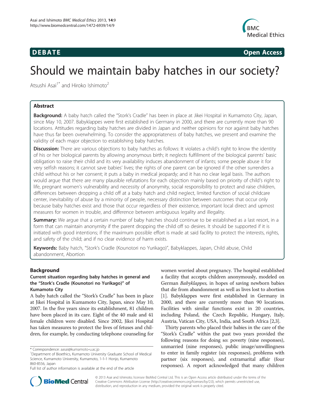 Should We Maintain Baby Hatches in Our Society? Atsushi Asai1* and Hiroko Ishimoto2