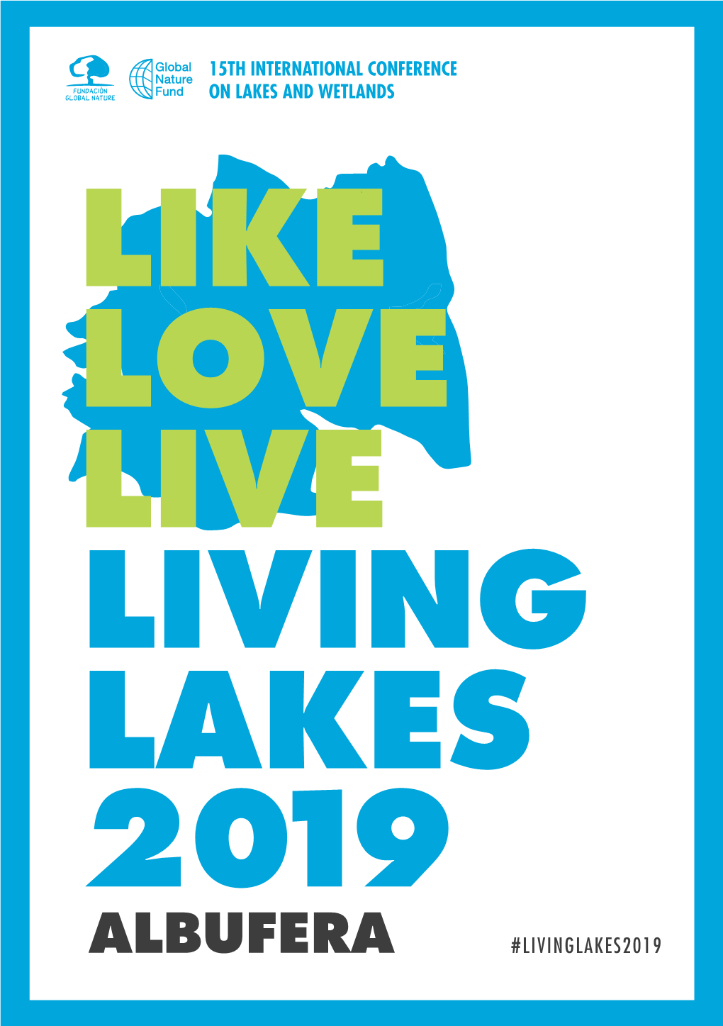 Livinglakes2019 L’ALBUFERA WELCOME to HOST LAKE LIVING LAKES 2019!