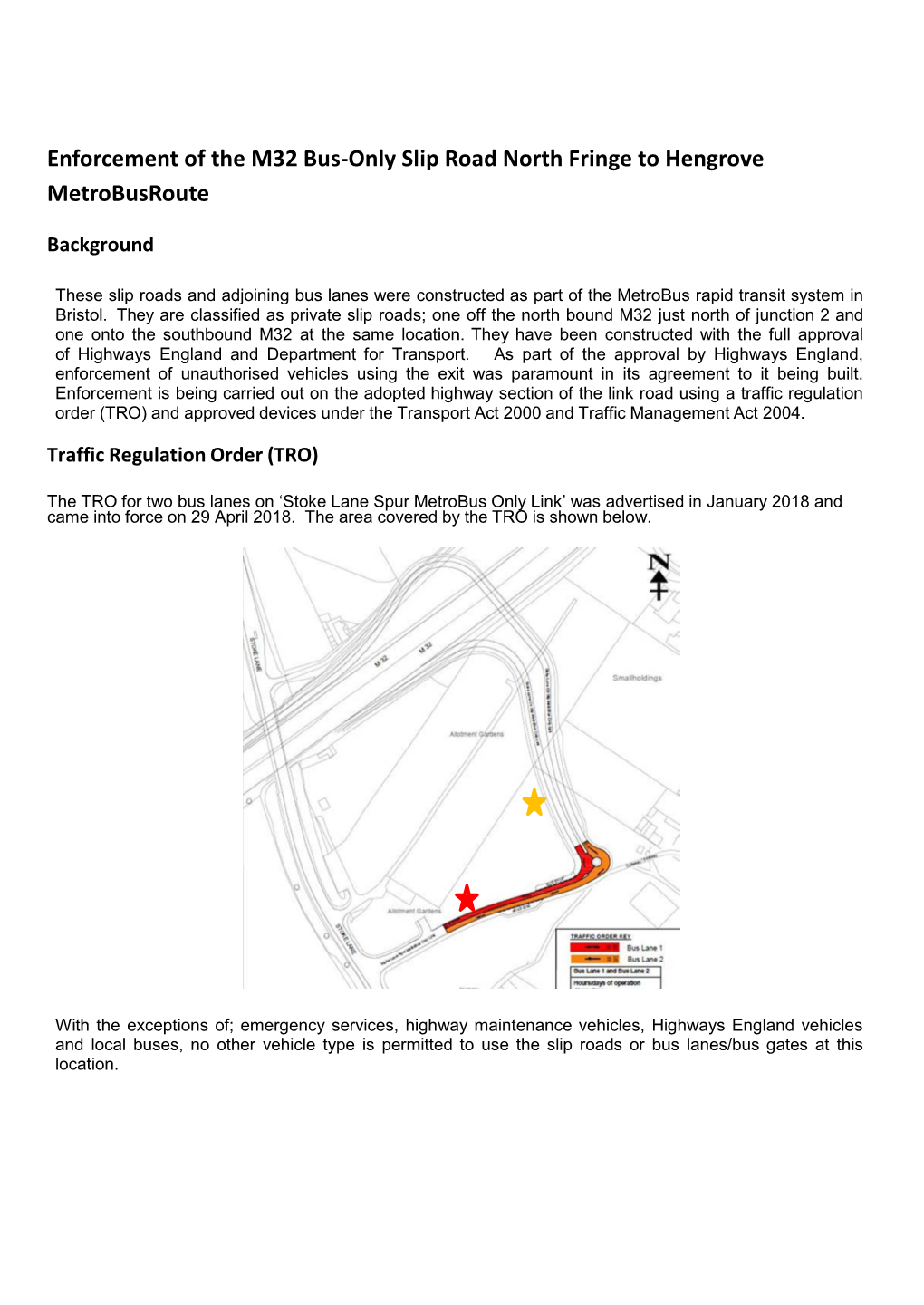 Enforcement of the M32 Bus-Only Slip Road North Fringe to Hengrove Metrobusroute