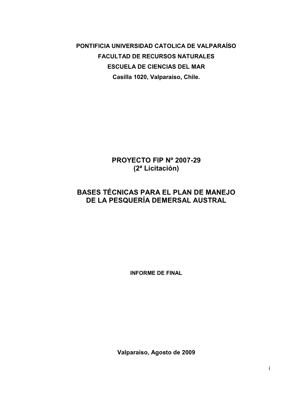 PROYECTO FIP Nº 2007-29 (2ª Licitación)