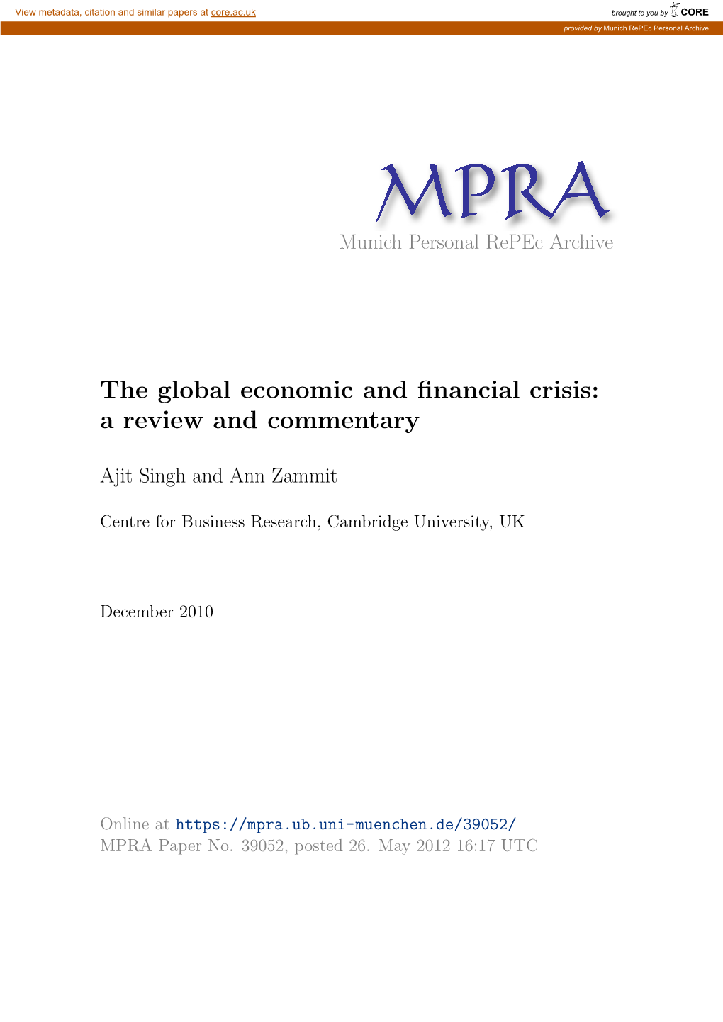The Global Economic and Financial Crisis a Review and Commentary