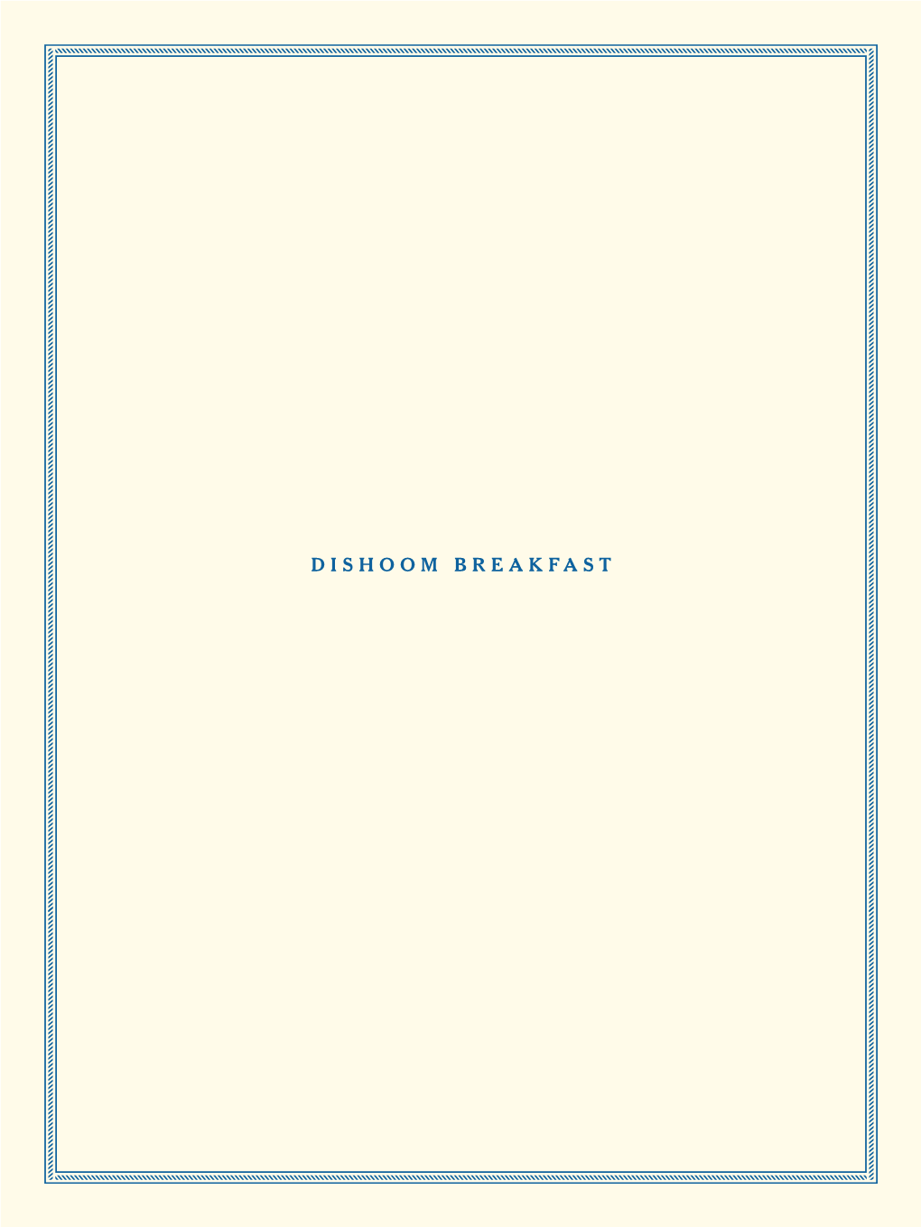 DISHOOM Breakfast COOKED BREAKFASTS