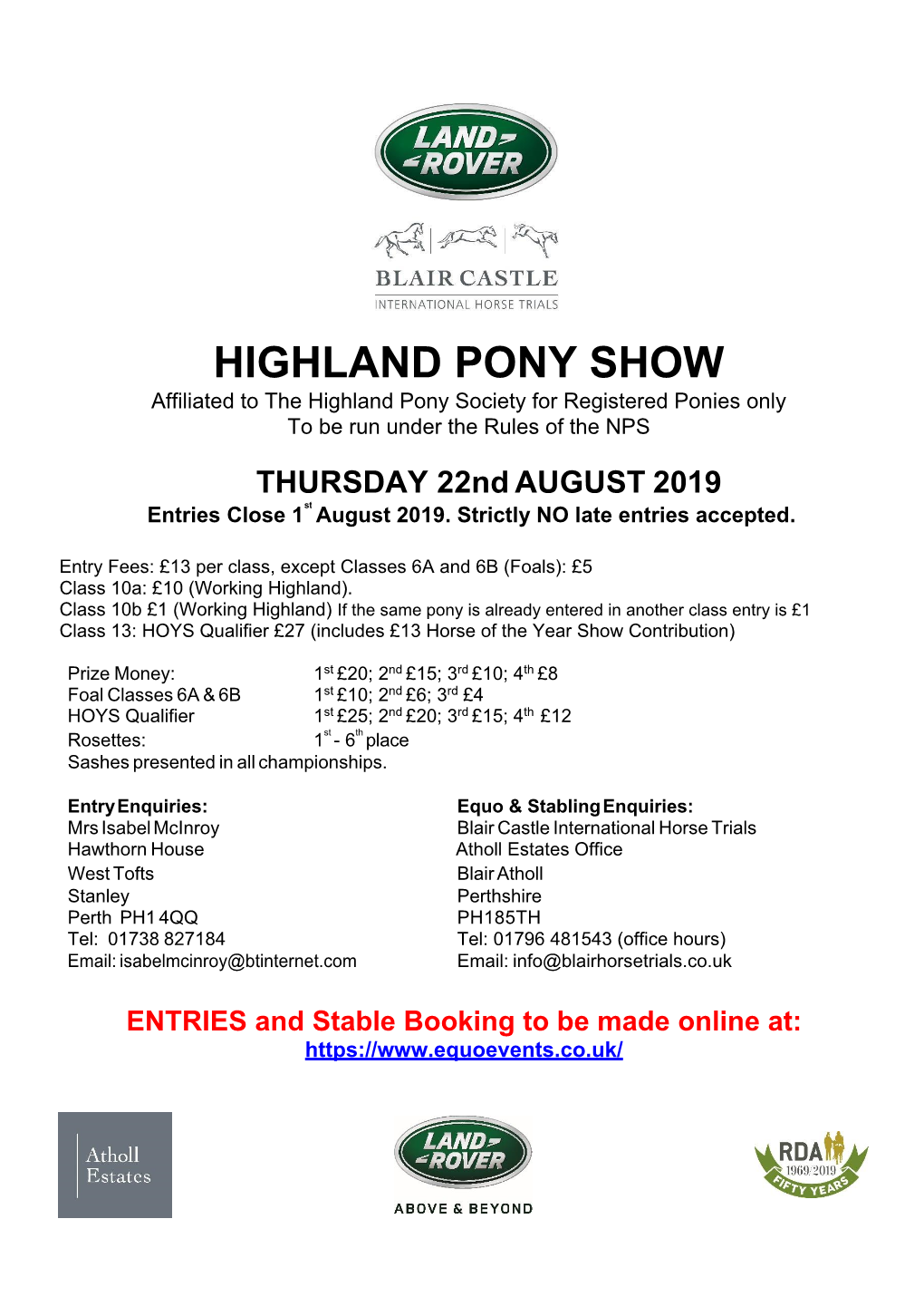 HIGHLAND PONY SHOW Affiliated to the Highland Pony Society for Registered Ponies Only to Be Run Under the Rules of the NPS