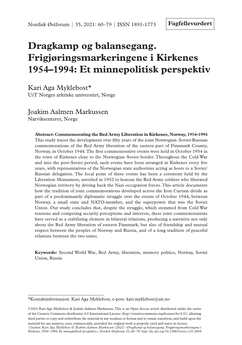 Dragkamp Og Balansegang. Frigjøringsmarkeringene I Kirkenes 1954–1994: Et Minnepolitisk Perspektiv