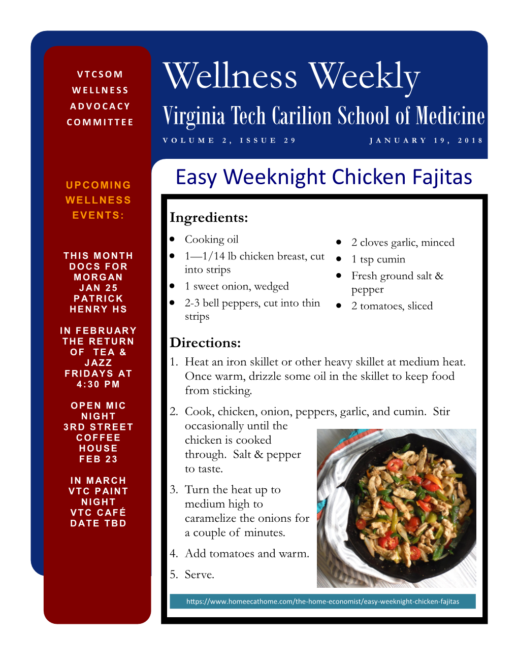 Wellness Weekly a D V O C a C Y COMMITTEE Virginia Tech Carilion School of Medicine VOLUME 2, ISSUE 29 JANUARY 19, 2018