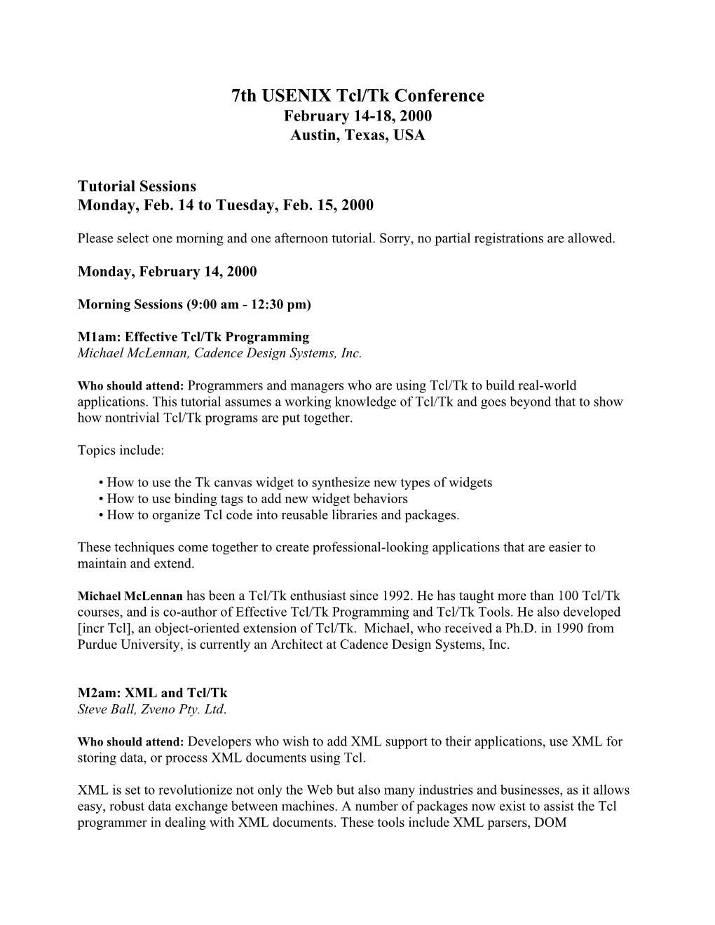 7Th USENIX Tcl/Tk Conference February 14-18, 2000 Austin, Texas, USA