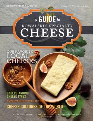 A Guide to Kowalski's Specialty Cheese Read