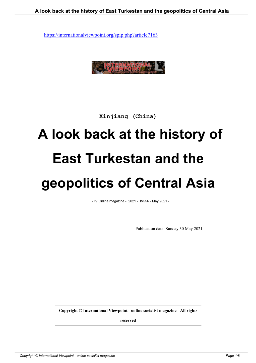 A Look Back at the History of East Turkestan and the Geopolitics of Central Asia