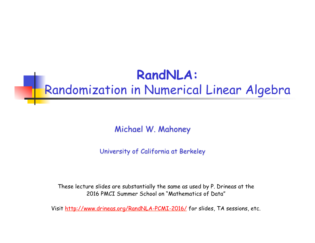 Randnla: Randomization in Numerical Linear Algebra