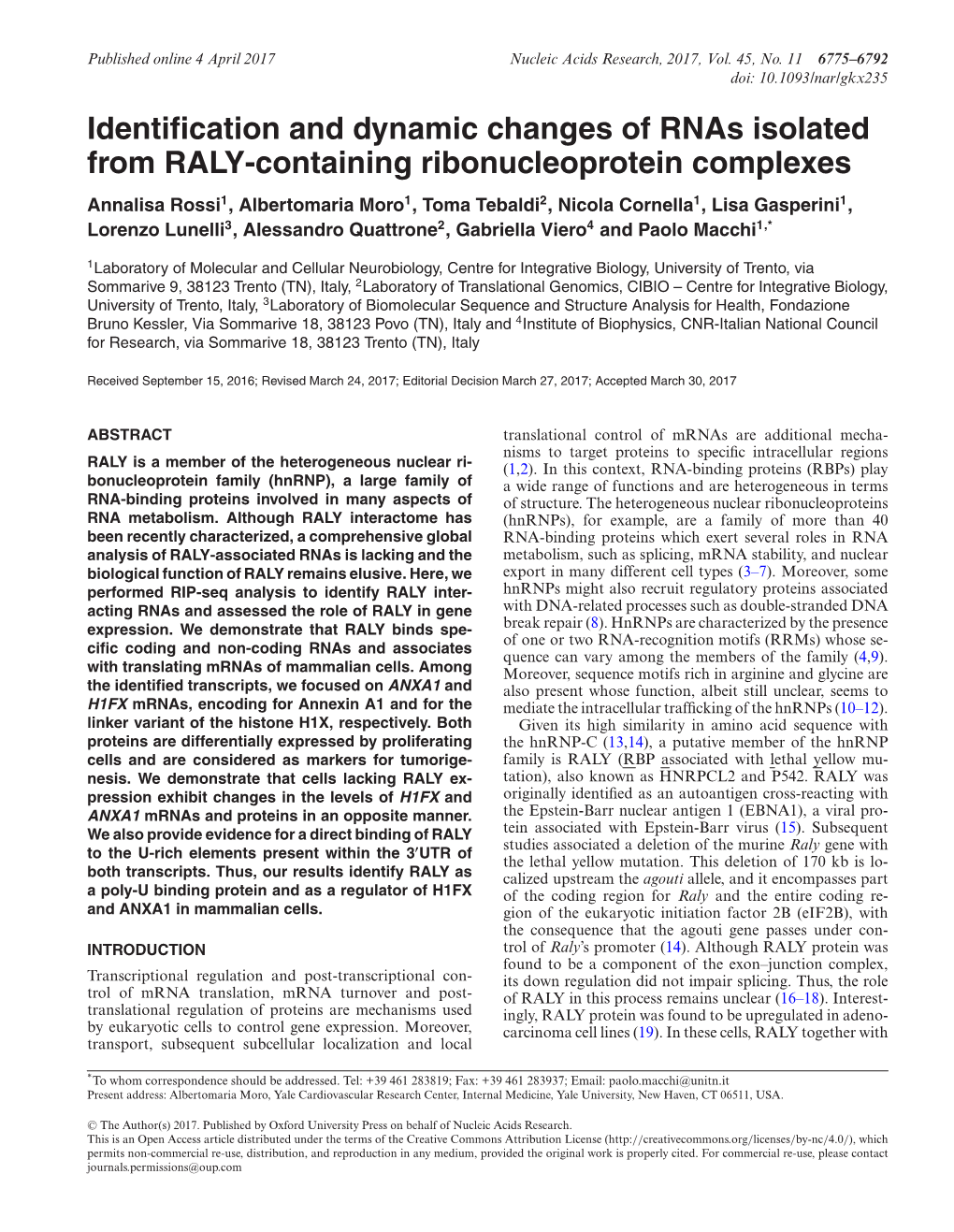 Identification and Dynamic Changes of Rnas Isolated from RALY