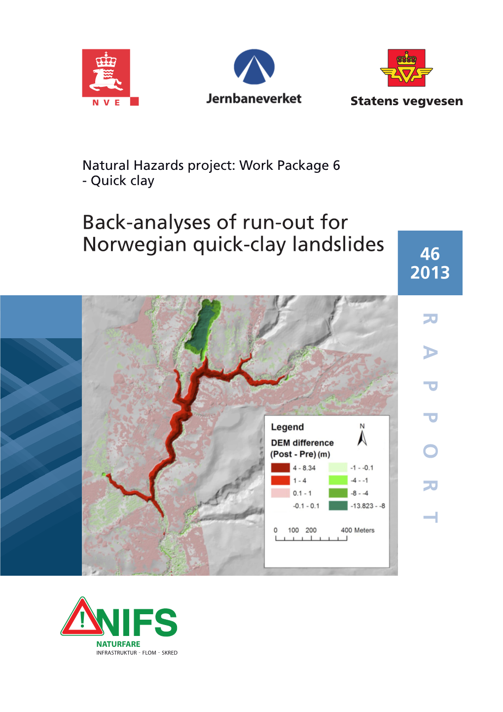 Back-Analyses of Run-Out for Norwegian Quick-Clay Landslides