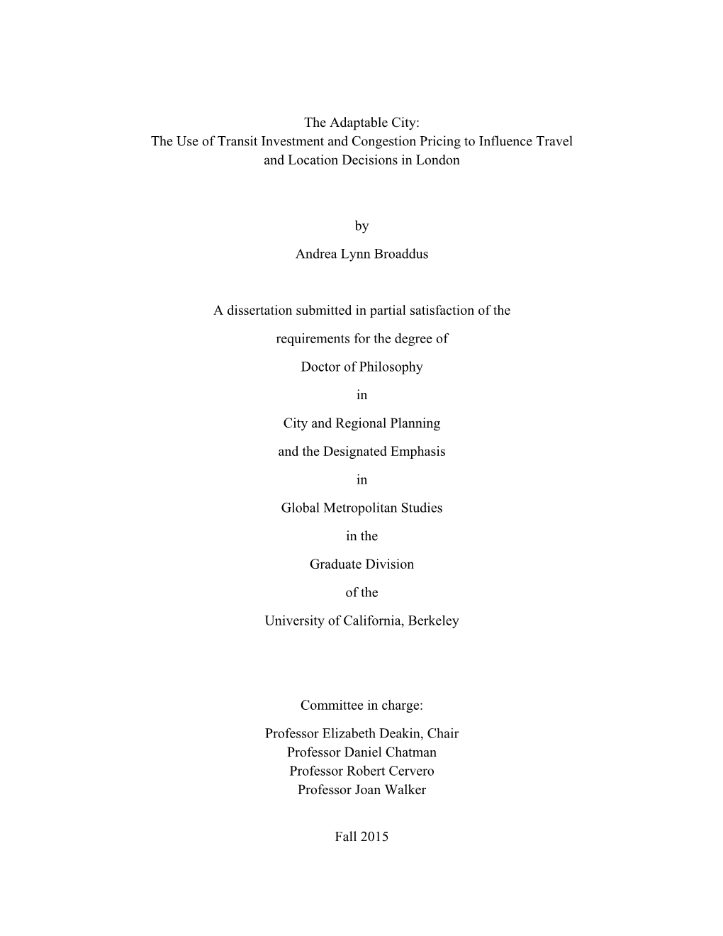 The Use of Transit Investment and Congestion Pricing to Influence Travel and Location Decisions in London