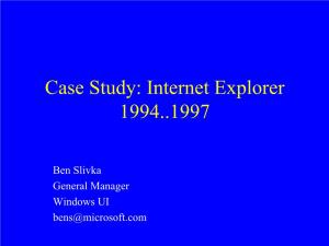 Case Study: Internet Explorer 1994..1997