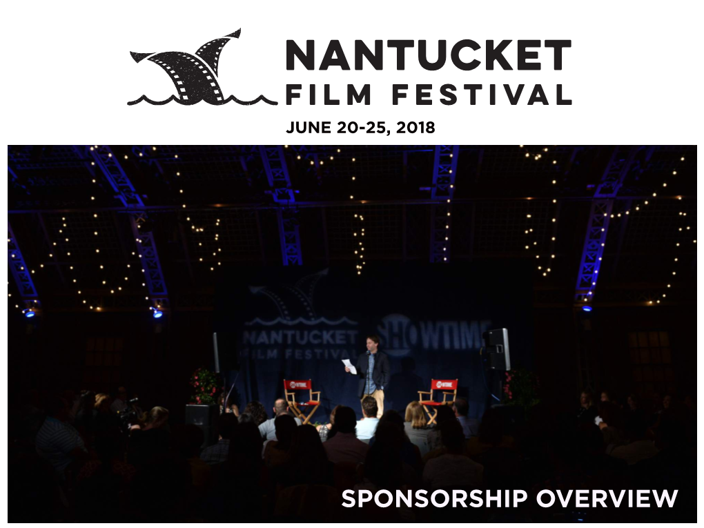 Nantucket Film Festival JUNE 20-25, 2018