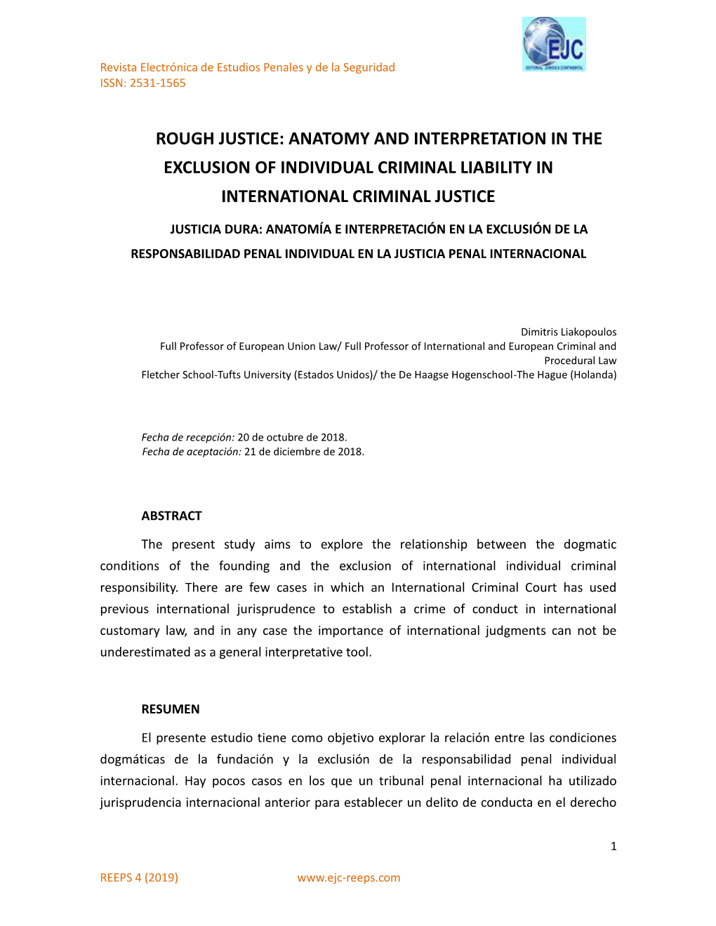 Rough Justice: Anatomy and Interpretation in the Exclusion of Individual Criminal Liability in International Criminal Justice