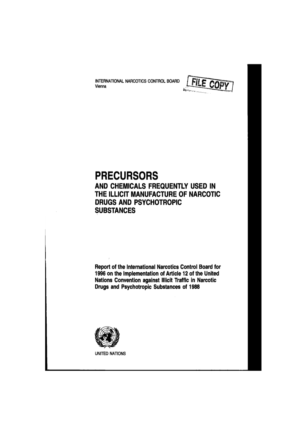 Precursors and Chemicals Frequently Used in the Illicit Manufacture of Narcotic Drugs and Psychotropic Substances