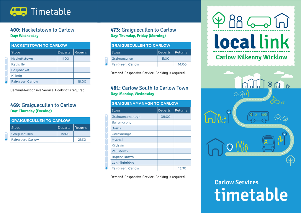 Carlow Services Timetable for More Information