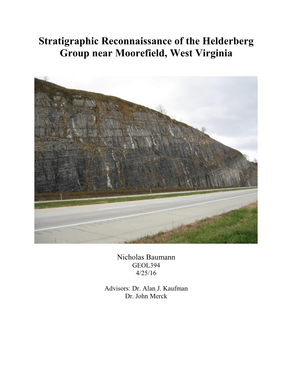 Stratigraphic Reconnaissance of the Helderberg Group Near Moorefield, West Virginia