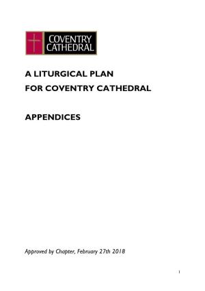 A Liturgical Plan for Coventry Cathedral Appendices