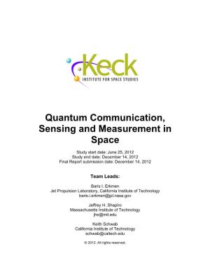 Quantum Communication, Sensing and Measurement in Space