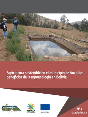 Agricultura Sostenible En El Municipio De Anzaldo: Beneficios De La Agroecología En Bolivia